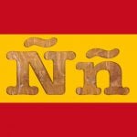 Five fascinating facts you didn’t know about the letter Ñ in Spanish